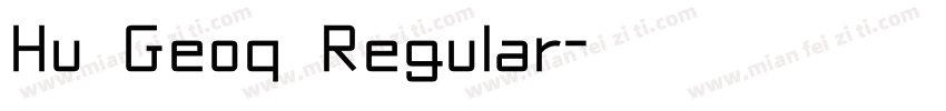 Hu Geoq Regular字体转换